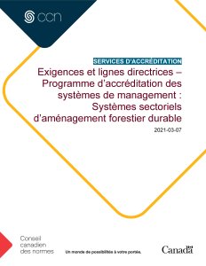Exigences et lignes directrices relatives au programme d’accréditation des systèmes de management : Systèmes sectoriels d’aménagement forestier durable