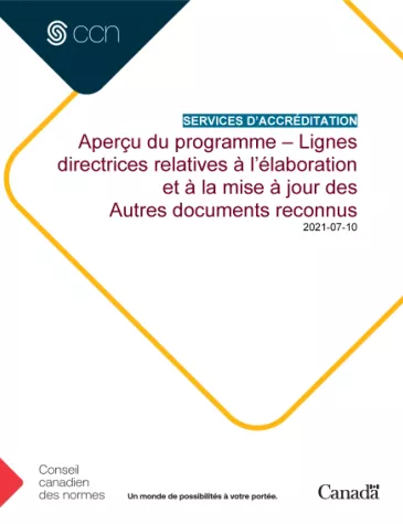 Aperçu du programme – Lignes directrices relatives à l’élaboration et à la mise à jour des Autres documents reconnus (ADR)