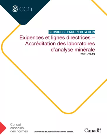 Exigences et lignes directrices – Accréditation des laboratoires d’analyse minérale