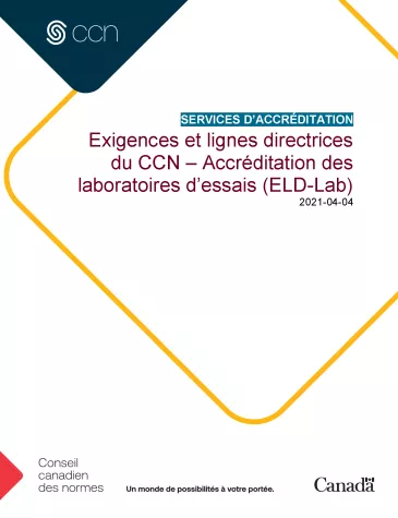 Couverture d'un document qui lit : Exigences et lignes directrices du CCN – Accréditation des laboratoires d’essais