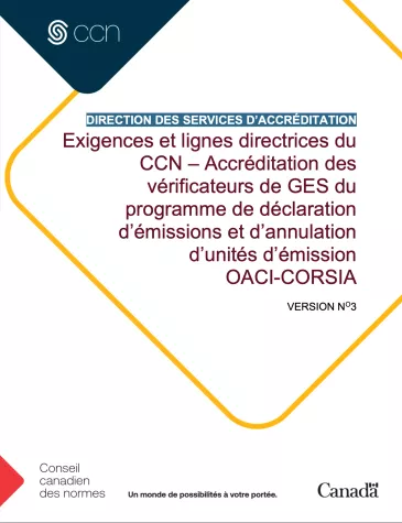 Exigences et lignes directrices du CCN – Accréditation des vérificateurs de GES du programme de déclaration d’émissions et d’annulation d’unités d’émission OACI-CORSIA