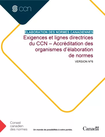 Exigences et lignes directrices du CCN – Accréditation des organismes d’élaboration de normes