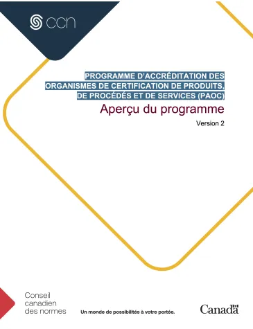 Programme d’accréditation des organismes de certification de produits, de procédés et de services (PAOC) : Aperçu du programme