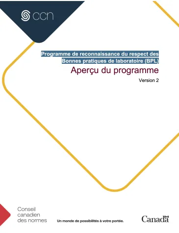 Aperçu du programme - Programme de reconnaissance du respect des Bonnes pratiques de laboratoire