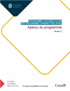 Aperçu du programme - Programme d’accréditation des organismes d'inspection