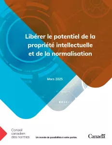 Page couverture d’un rapport de mars 2025 du Conseil canadien des normes sur la PI et la normalisation.